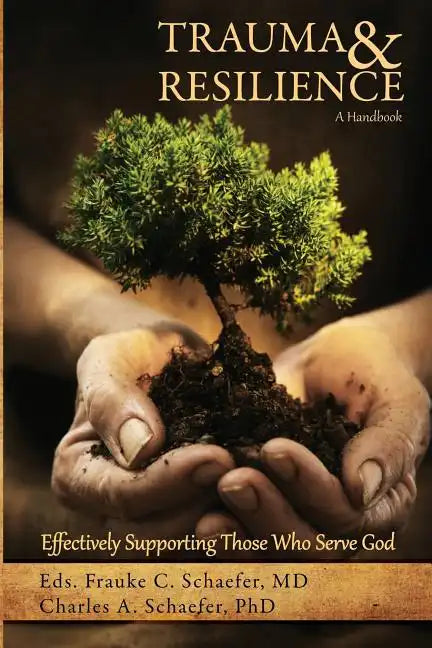 Trauma and Resilience, A Handbook - Paperback