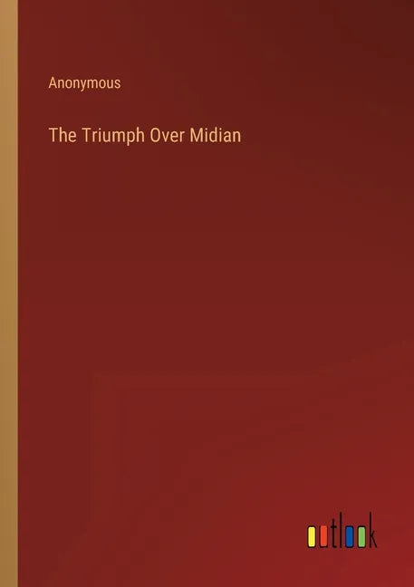 The Triumph Over Midian - Paperback