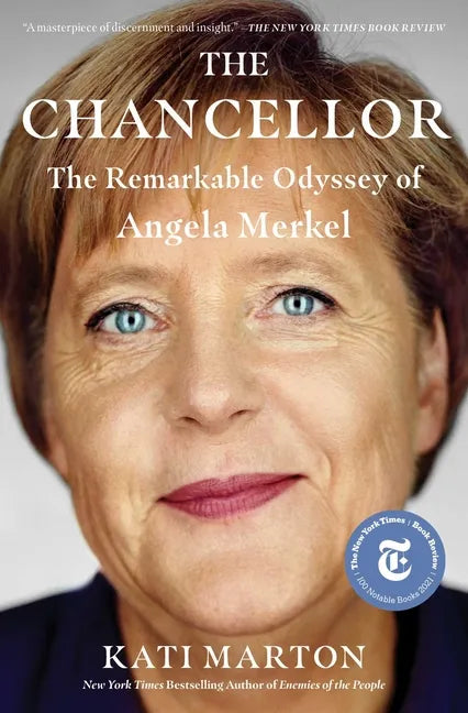 The Chancellor: The Remarkable Odyssey of Angela Merkel - Paperback