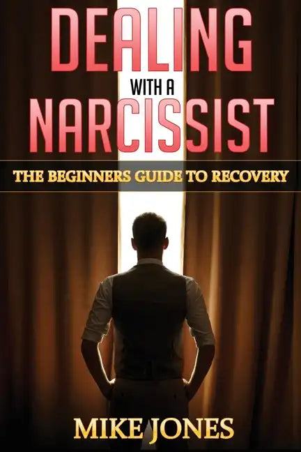 Dealing With a Narcissist - Paperback