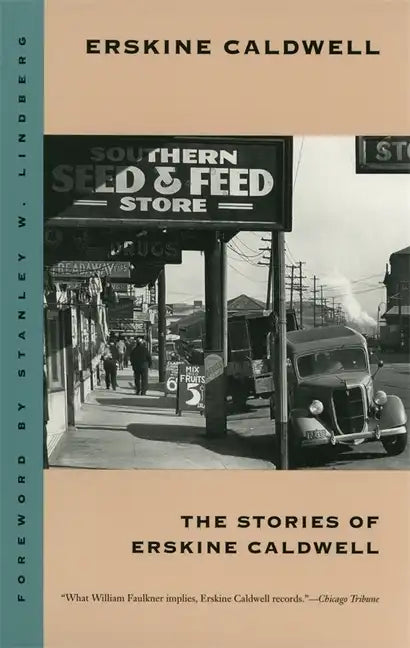 Stories of Erskine Caldwell - Paperback