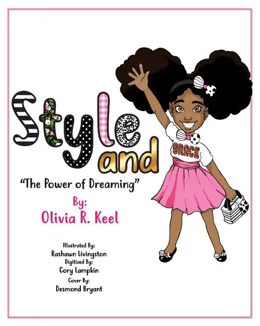 Style and Grace: The Power of Dreaming - Paperback