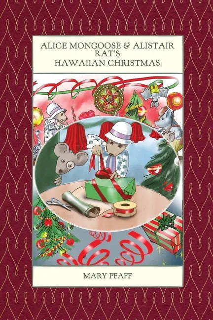 Alice Mongoose and Alistair Rat's Hawaiian Christmas - Paperback