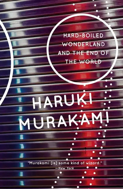 Hard-Boiled Wonderland and the End of the World - Paperback