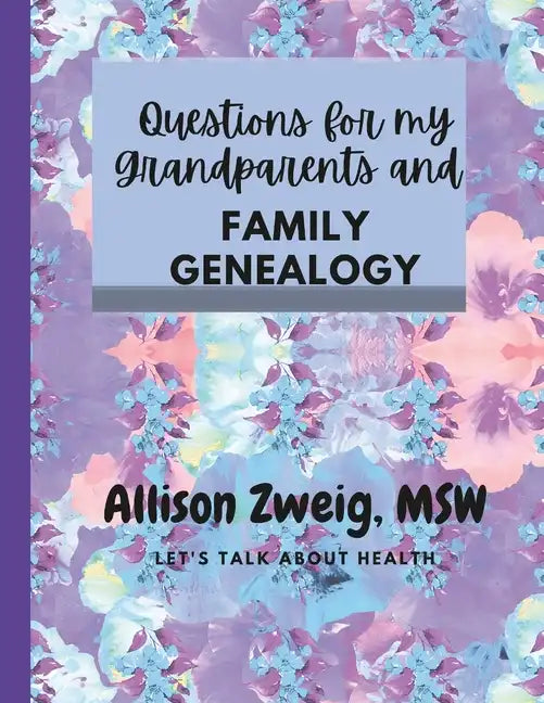 Questions to ask my grandparents: family trees and questions - Paperback