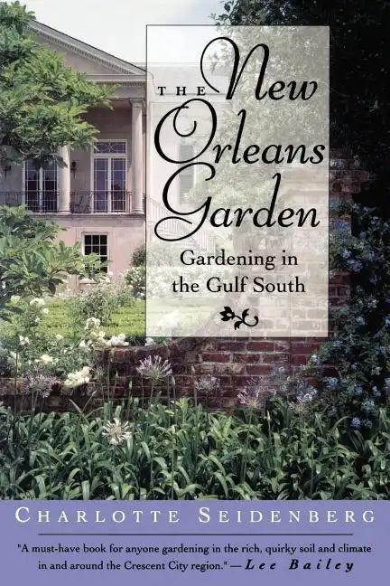 The New Orleans Garden - Paperback