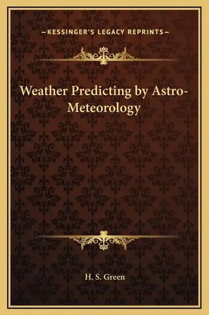 Weather Predicting by Astro-Meteorology - Hardcover