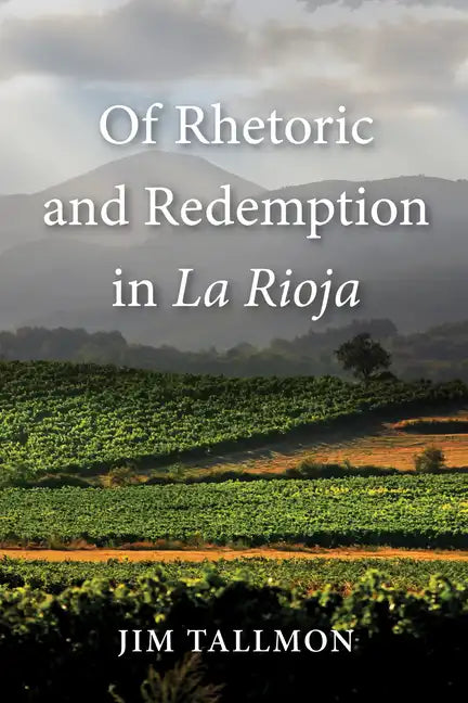 Of Rhetoric and Redemption in La Rioja - Paperback