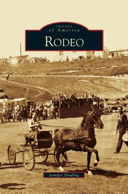 Rodeo - Hardcover