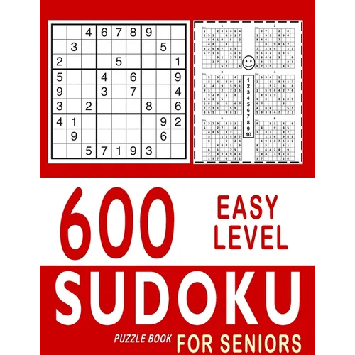 600 Easy Level Sudoku Puzzle Books for Seniors: With Solutions - Awesome Book for Sudoku Senior Fans - Large Print (8.5ラ11) - Paperback