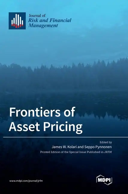 Frontiers of Asset Pricing - Hardcover
