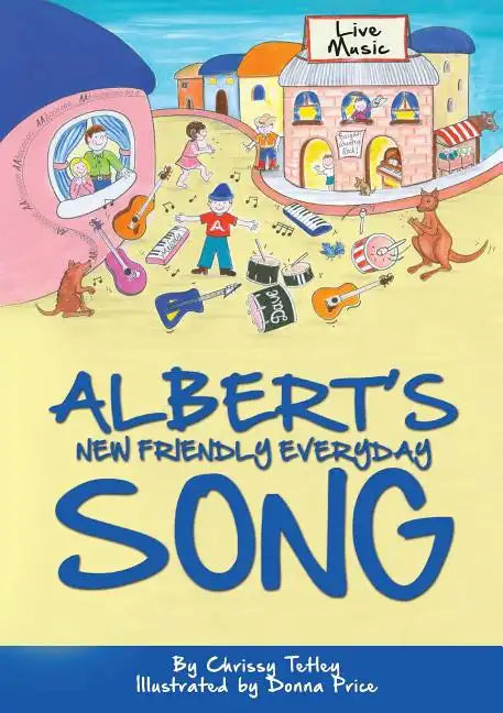 Albert's New Friendly Everyday Song - Paperback