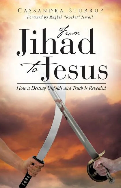 From Jihad To Jesus - Paperback