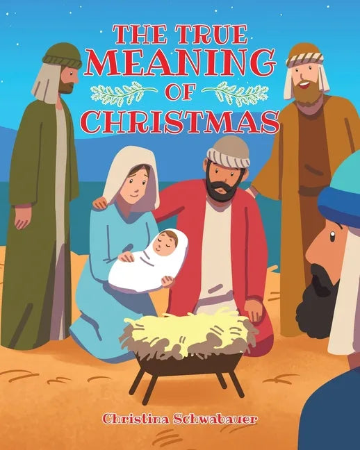 The True Meaning of Christmas - Paperback