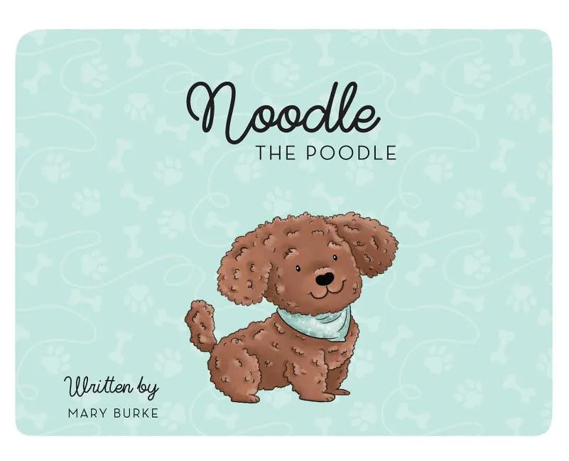 Noodle the Poodle - Hardcover