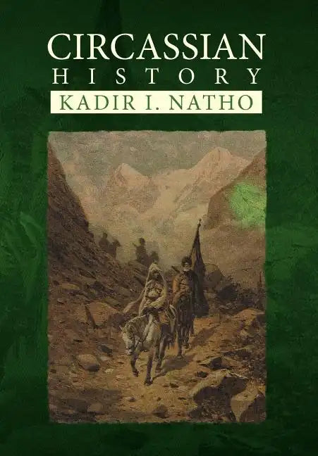 Circassian History - Hardcover