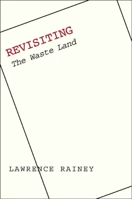 Revisiting "The Waste Land" - Paperback
