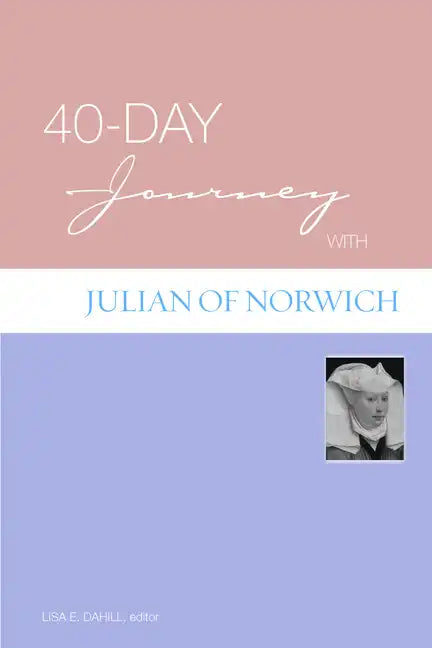 40-Day Journey with Julian of Norwich - Paperback