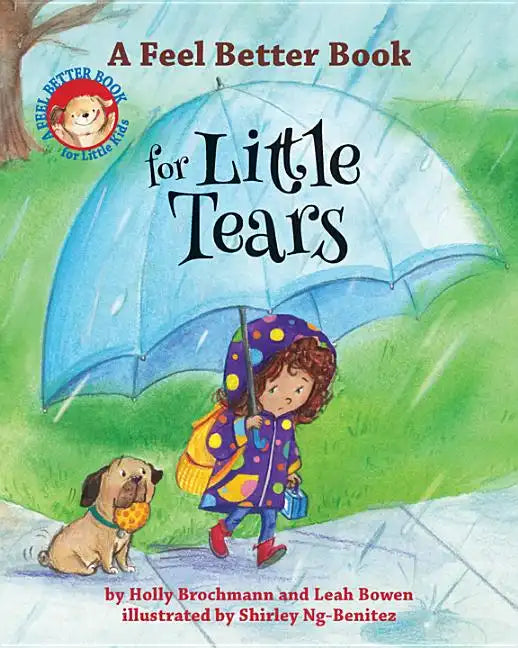 A Feel Better Book for Little Tears - Hardcover