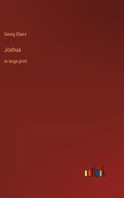Joshua: in large print - Hardcover