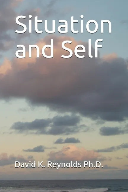 Situation and Self - Paperback