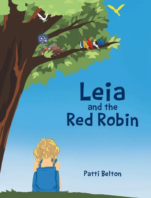 Leia and the Red Robin - Hardcover
