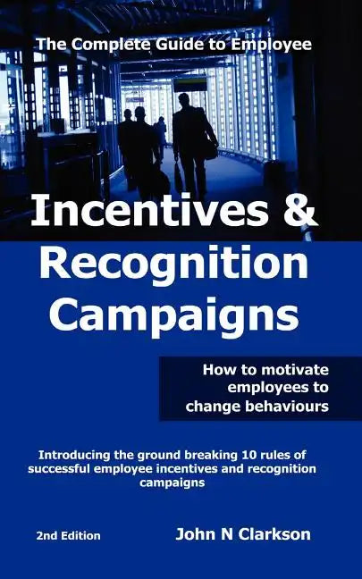 Incentives & Recognition Campaigns - Paperback