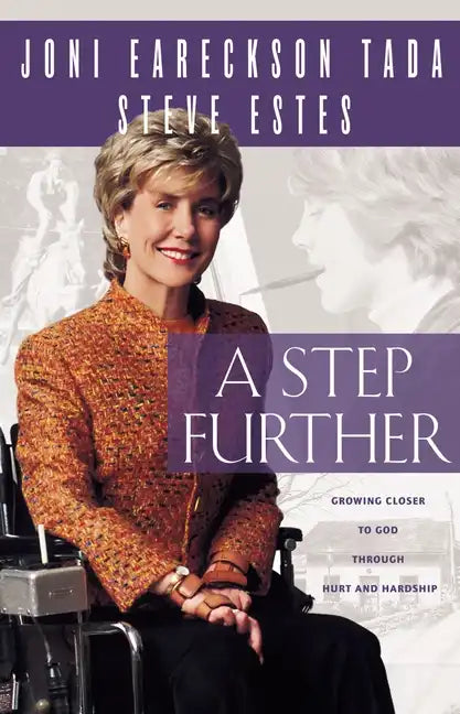 Step Further: Growing Closer to God Through Hurt and Hardship - Paperback