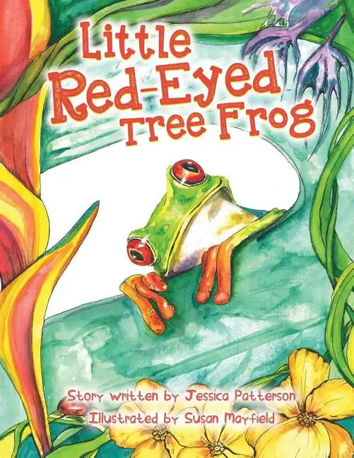 The Little Red-Eyed Tree Frog - Paperback