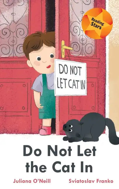 Do Not Let the Cat In - Hardcover
