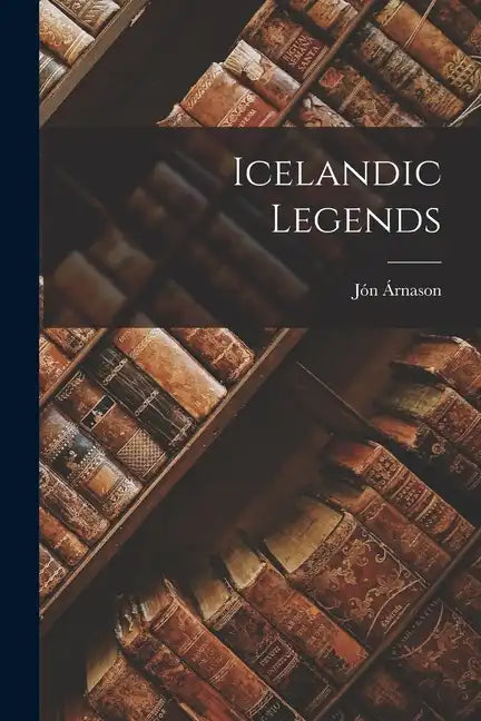 Icelandic Legends - Paperback