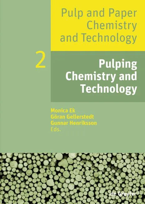 Pulping Chemistry and Technology - Paperback