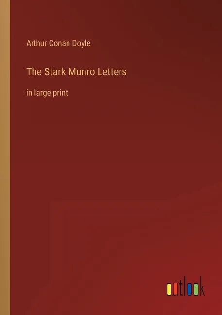 The Stark Munro Letters: in large print - Paperback