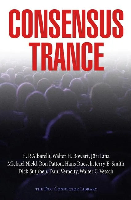Consensus Trance - Paperback