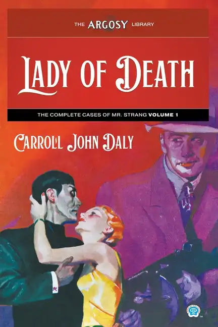Lady of Death: The Complete Cases of Mr. Strang, Volume 1 - Paperback
