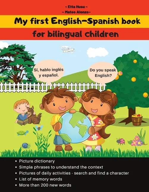 My first English-Spanish book: My English-Spanish book, for bilingual children; My bilingual book; Bilingual Spanish-English kids book - Paperback