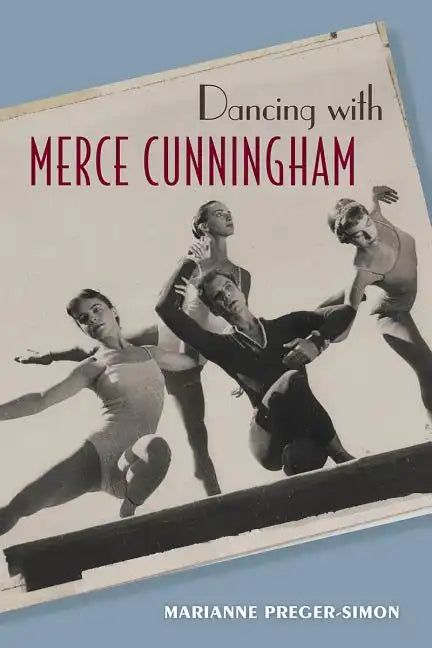 Dancing with Merce Cunningham - Paperback