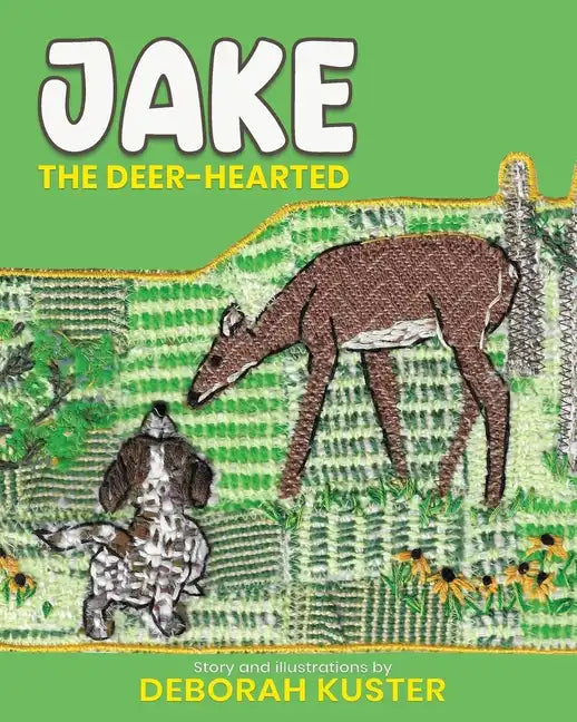 Jake the Deer-Hearted - Paperback