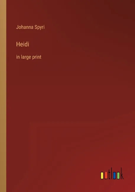 Heidi: in large print - Paperback