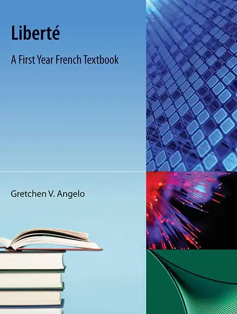 Liberte: A First Year French Textbook - Paperback
