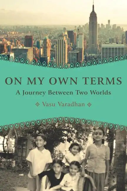 On My Own Terms: A Journey Between Two Worlds - Paperback