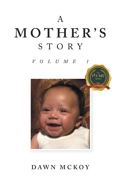 A Mother's Story: Volume 1 - Hardcover