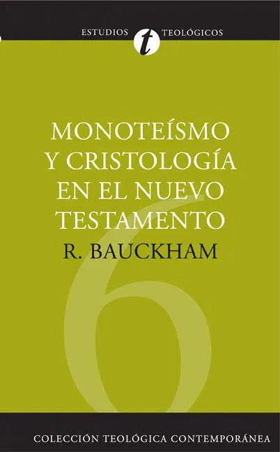 Monoteísmo Y Cristología En El N.T. - Paperback