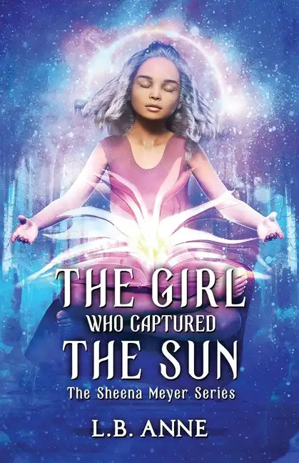 The Girl Who Captured the Sun - Paperback