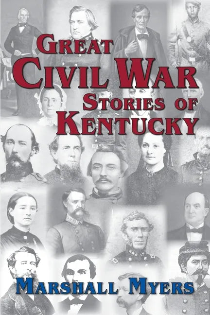 Great Civil War Stories of Kentucky - Paperback