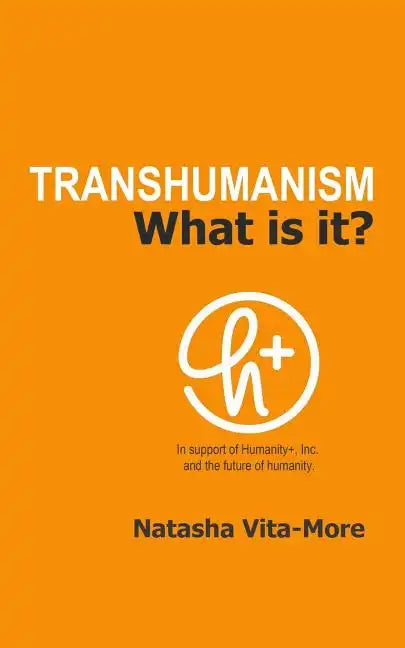 Transhumanism: What is it? - Paperback