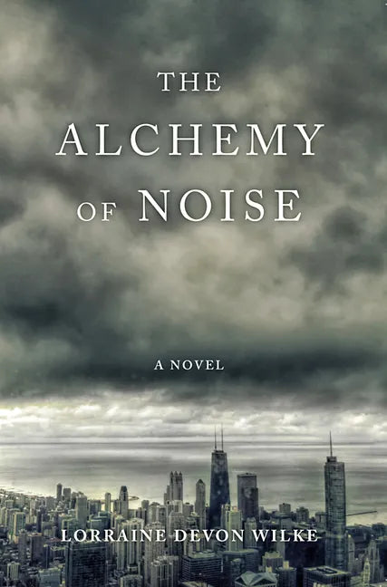 The Alchemy of Noise - Paperback