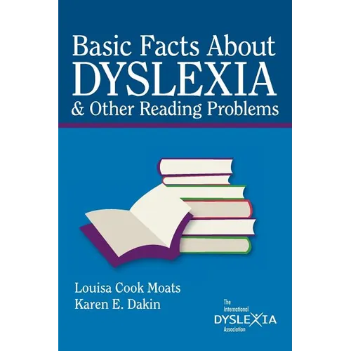 Basic Facts about Dyslexia & Other Reading Problems - Paperback