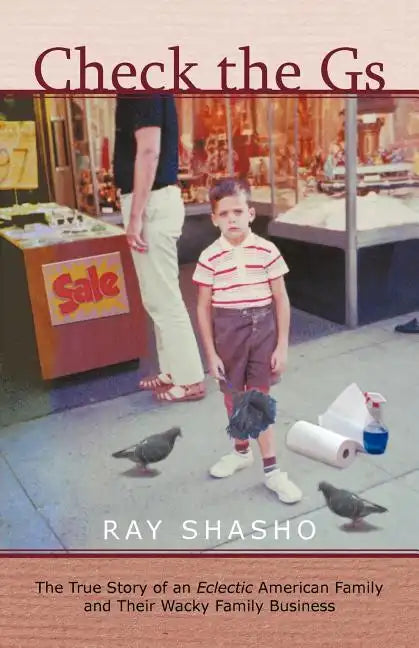 Check the GS: The True Story of an Eclectic American Family and Their Wacky Family Business - Paperback