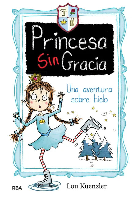 Una Aventura Sobre Hielo / Winterterm at Tall Towers - Hardcover